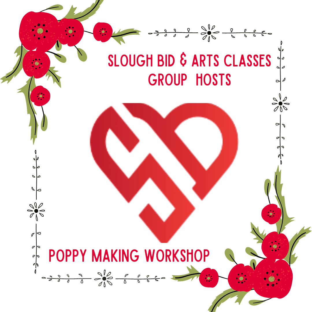 A red heart with the words slough bid & arts classes group hosts poppy making workshop.
